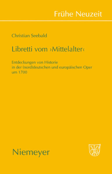 Libretti vom 'Mittelalter'