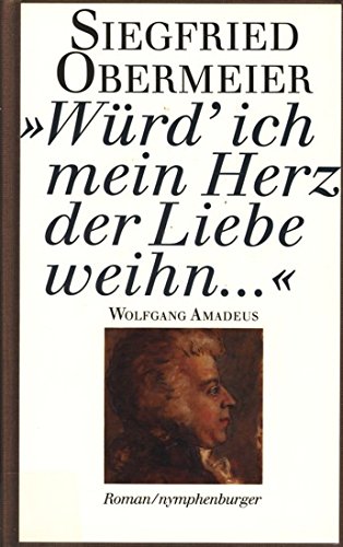 Würd' ich mein Herz der Liebe weihn...