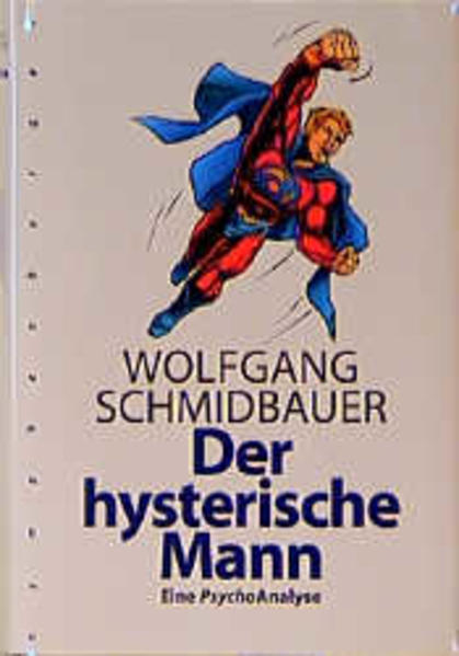 Der hysterische Mann