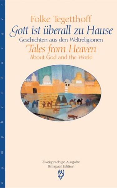 Gott ist überall / Tales from Heaven