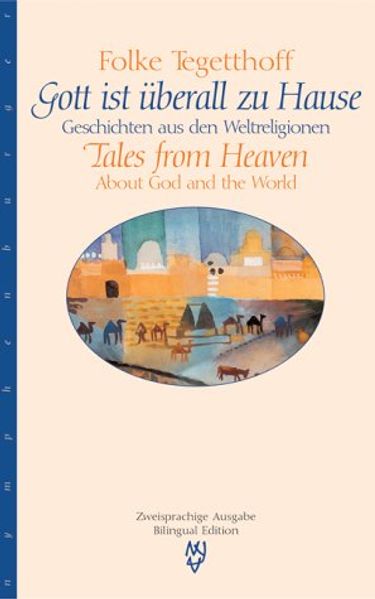 Gott ist überall / Tales from Heaven