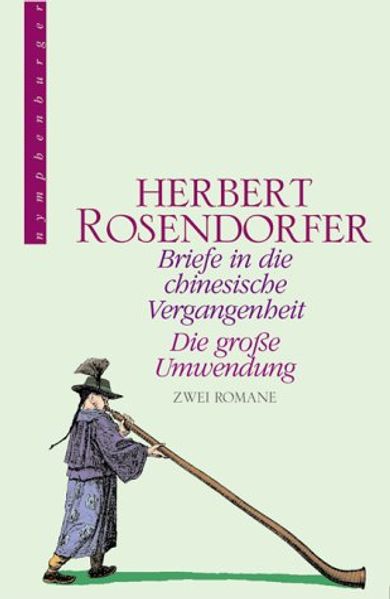 Briefe in die chinesische Vergangenheit - Die große Umwendung