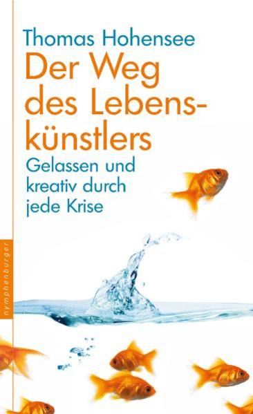 Der Weg des Lebenskünstlers
