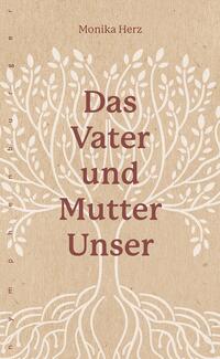 Das Vater-und-Mutter-unser
