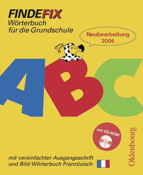 Findefix - Neubearbeitung. Wörterbuch für die Grundschule mit Bild-Wörterbuch / Französisch - Mit Schreibschrift in vereinfachter Ausgangsschrift mit CD-ROM R06