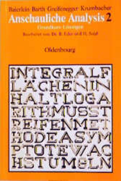 Anschauliche Analysis 2 / Grundkurs