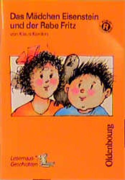 Das Mädchen Eisenstein und der Rabe Fritz