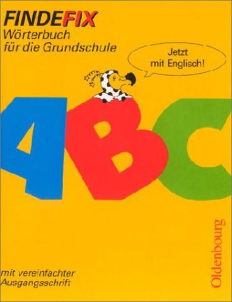 Findefix - Neubearbeitung. Wörterbuch für die Grundschule mit Bild-Wörterbuch / Englisch - Mit Schreibschrift in Vereinfachter Ausgangsschrift