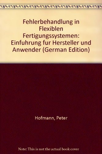 Fehlerbehandlung in Flexiblen Fertigungssystemen