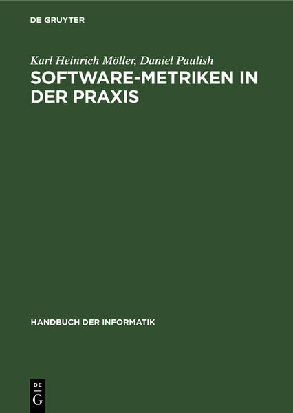 Handbuch der Informatik / Programmiermethoden, Software Engineering / SoftwareMetriken in der Praxis