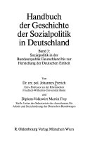 Handbuch der Geschichte der Sozialpolitik in Deutschland / Sozialpolitik in der Bundesrepublik Deutschland bis zur Herstellung der Deutschen Einheit