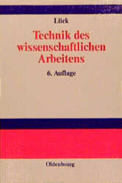 Technik des wissenschaftlichen Arbeitens