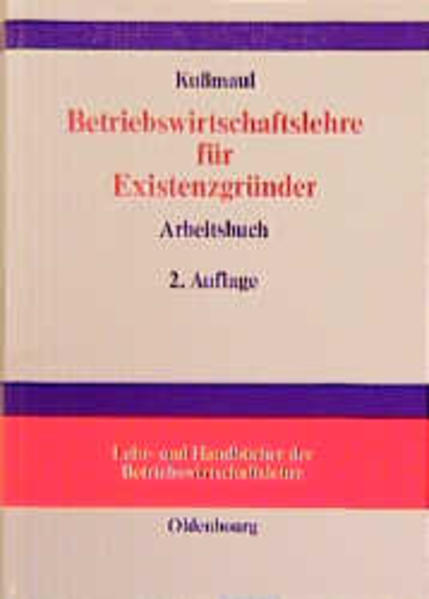 Arbeitsbuch Betriebswirtschaftlehre für Existenzgründer