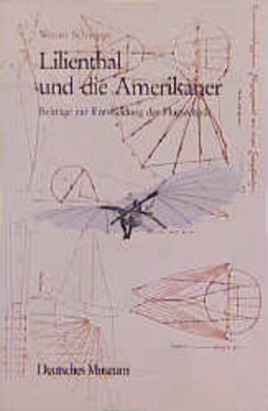 Otto Lilienthal und die Amerikaner