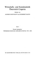 Wirtschafts- und Sozialstatistik Österreich-Ungarns / Österreichische Agrarstatistik 1750-1918