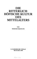 Enzyklopädie deutscher Geschichte / Die ritterlich-höfische Kultur des Mittelalters