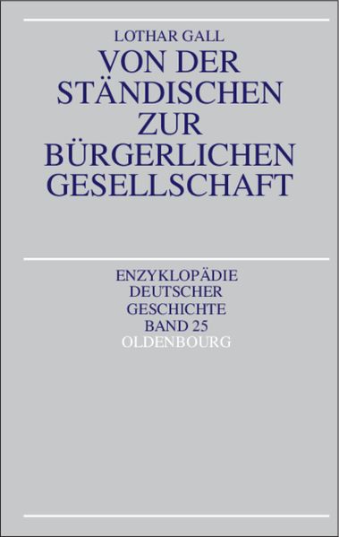 Von der ständischen zur bürgerlichen Gesellschaft