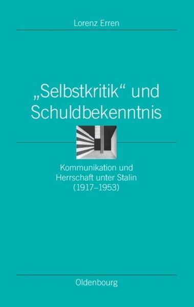 "Selbstkritik" und Schuldbekenntnis