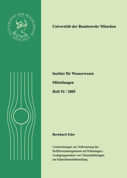 Untersuchungen zur Verbesserung des Stoffstrommanagements auf Kläranlagen - Auslägungssätze von Ultraschallanlagen zur Klärschlammanlagen