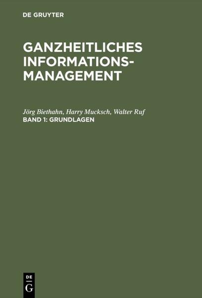 Ganzheitliches Informationsmanagement / Grundlagen