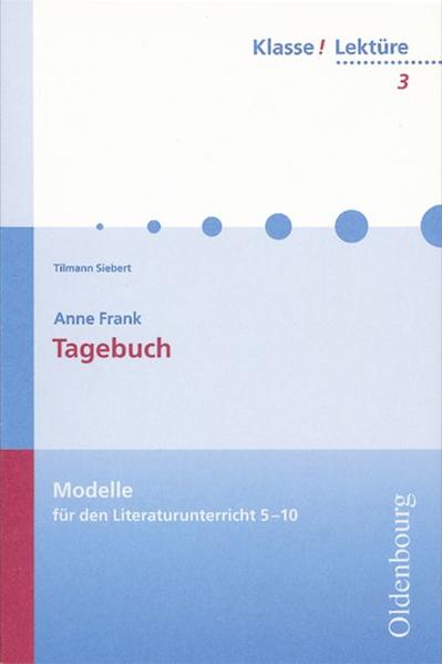Anne Frank: Das Tagebuch der Anne Frank