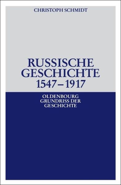 Russische Geschichte 1547–1917
