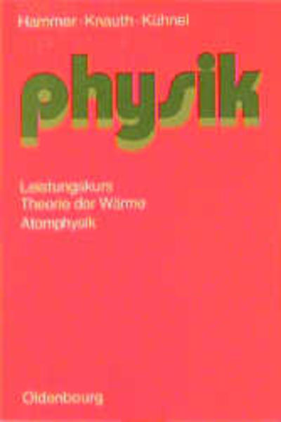 Physik. Sekundarbereich II