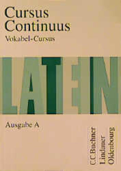 Cursus Continuus - Ausgabe A / Texte und Übungen