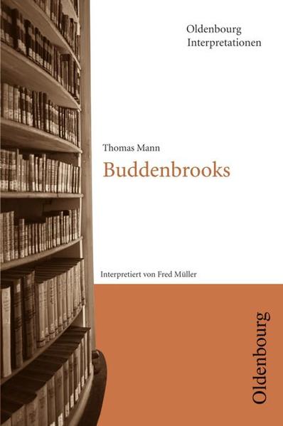 Thomas Mann: Buddenbrooks