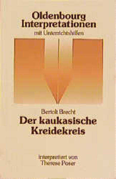 Bertolt Brecht: Der kaukasische Kreidekreis
