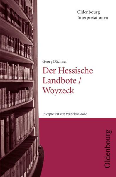 Georg Büchner: Der Hessische Landbote /Woyzeck