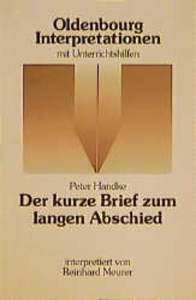 Peter Handke: Der kurze Brief zum langen Abschied