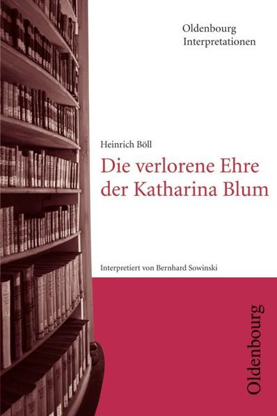 Böll: Die verlorene Ehre der Katharina Blum
