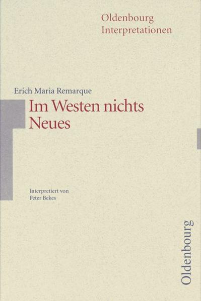 Erich Maria Remarque: Im Westen nichts Neues