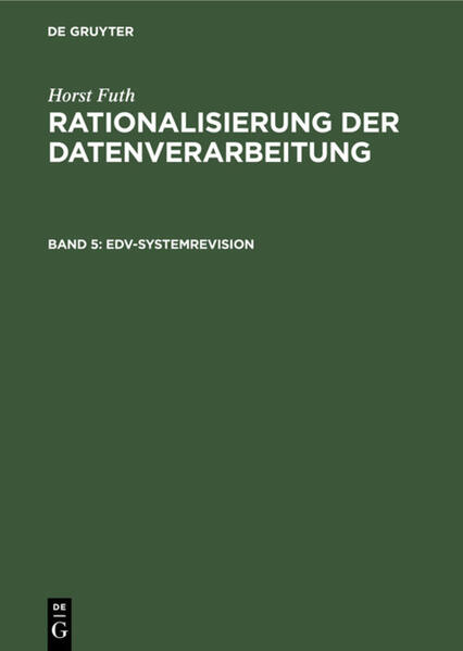 Horst Futh: Rationalisierung der Datenverarbeitung / EDV-Systemrevision
