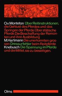 Über Reitinstruktionen, die Gehlust des Pferdes und das Springen der Pferde