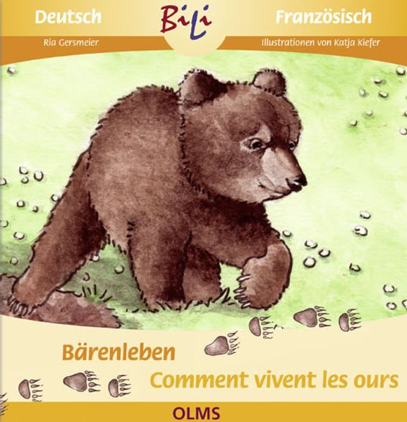 Bärenleben /Comment vivent les ours