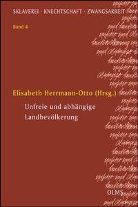 Unfreie und abhängige Landbevölkerung