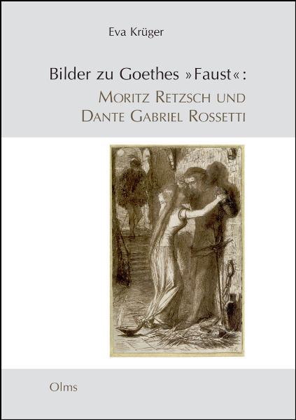 Bilder zu Goethes "Faust": Moritz Retzsch und Dante Gabriel Rossetti