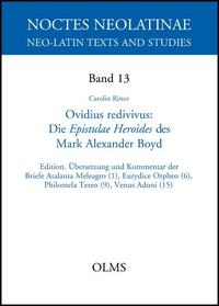 Ovidius redivivus. Die Epistulae Heroides des Mark Alexander Boyd