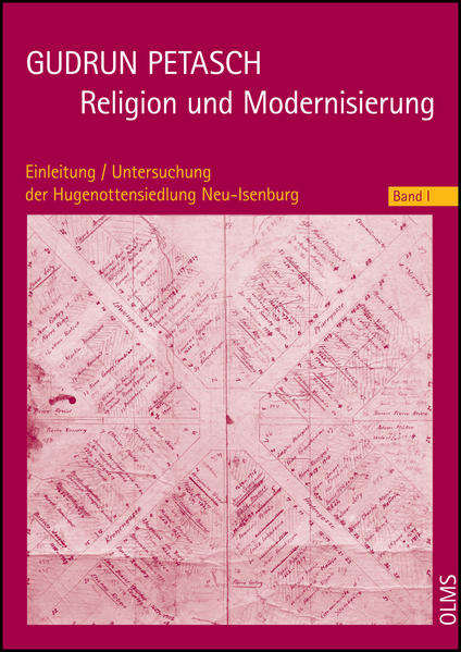 Religion und Modernisierung. Eine religionssoziologische Fallstudie zum deutschen Refuge. 2 Bände.