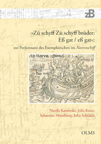»Zu schyff Zu schyff bruder: Eß gat / eß gat«: zur Performanz des Exemplarischen im Narrenschiff