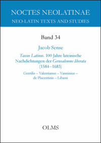 Tassus Latinus. 100 Jahre lateinische Nachdichtungen der Gerusalemme liberata (1584–1683)