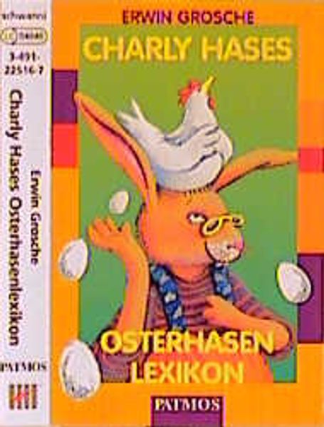 Charly Hases Osterhasenlexikon