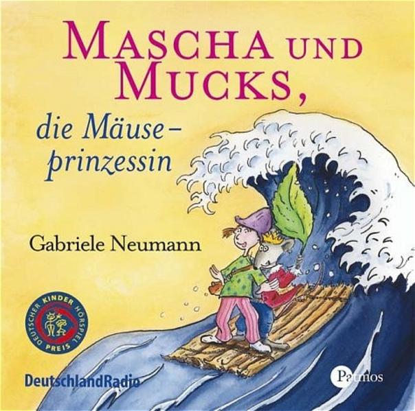 Mascha und Mucks, die Mäuseprinzessin