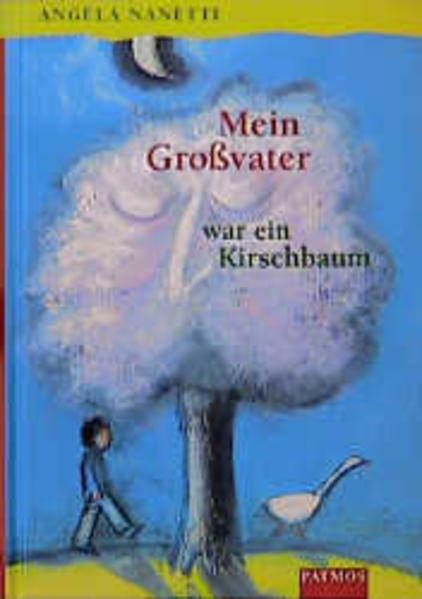 Mein Grossvater war ein Kirschbaum