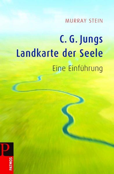 C.G. Jungs Landkarte der Seele