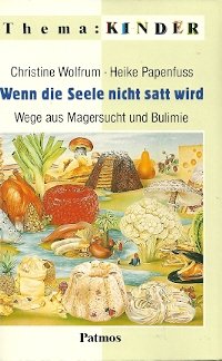 Wenn die Seele nicht satt wird
