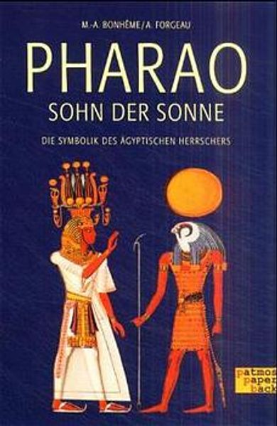 Pharao, Sohn der Sonne