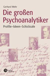 Die grossen Psychoanalytiker